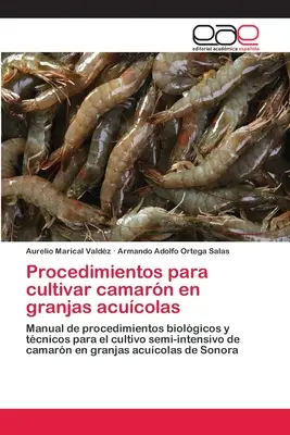 Postup pri pestovaní kukurice v granjas acucolas - Procedimientos para cultivar camarn en granjas acucolas