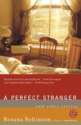 Dokonalý cudzinec: A iné príbehy - A Perfect Stranger: And Other Stories