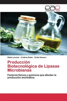 Biotecnolgica de Lipasas Microbianas - Produccin Biotecnolgica de Lipasas Microbianas