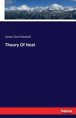 Teória tepla - Theory Of Heat