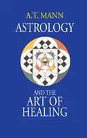 Astrológia a umenie liečiť - Astrology and the Art of Healing
