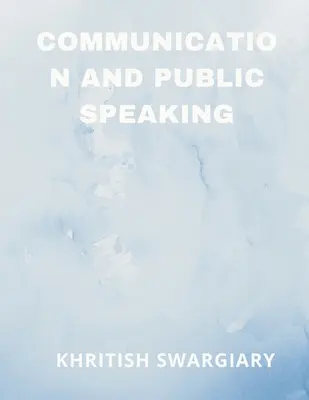Komunikácia a verejný prejav - Communication and Public Speaking