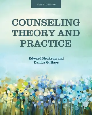 Teória a prax poradenstva - Counseling Theory and Practice
