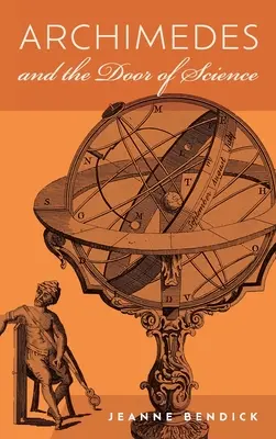 Archimedes a dvere vedy: Nesmrteľní vedci - Archimedes and the Door of Science: Immortals of Science