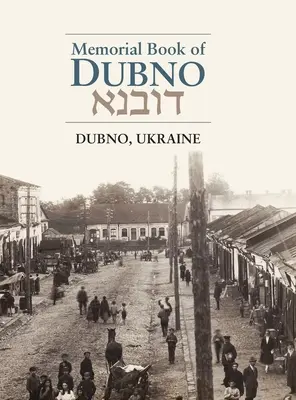 Dubnová pamätná kniha - Dubno Memorial Book