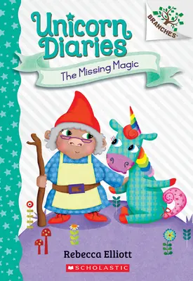 Chýbajúce kúzlo: Kniha o vetvách (Denníky jednorožca č. 7) - The Missing Magic: A Branches Book (Unicorn Diaries #7)