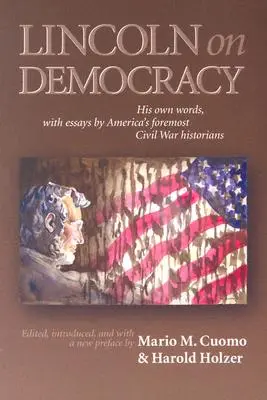 Lincoln o demokracii - Lincoln on Democracy