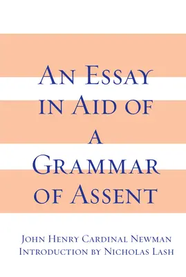 Esej na pomoc gramatike súhlasu - An Essay in Aid of a Grammar of Assent