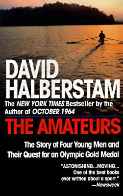 Amatéri: Príbeh štyroch mladých mužov a ich snahy získať zlatú olympijskú medailu - The Amateurs: The Story of Four Young Men and Their Quest for an Olympic Gold Medal