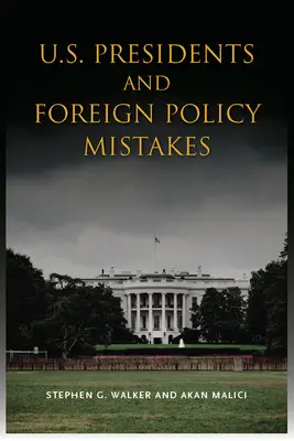 Prezidenti USA a chyby v zahraničnej politike - U.S. Presidents and Foreign Policy Mistakes