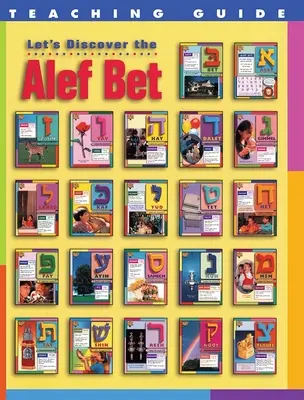 Objavme ALEF Bet - príručka pre učiteľov - Let's Discover the ALEF Bet - Teaching Guide