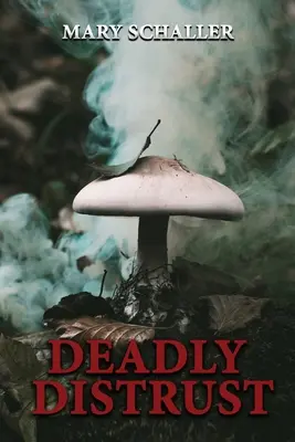 Smrteľná nedôvera - Deadly Distrust