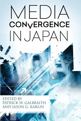 Konvergencia médií v Japonsku - Media Convergence in Japan