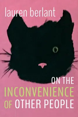 O nepríjemnostiach iných ľudí - On the Inconvenience of Other People