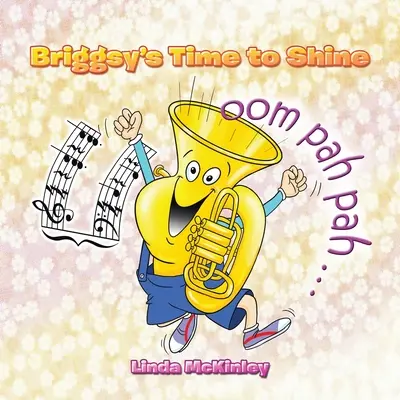 Briggsyho čas zažiariť - Briggsy's Time to Shine