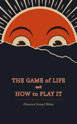 Hra života a ako ju hrať - The Game of Life and How to Play It