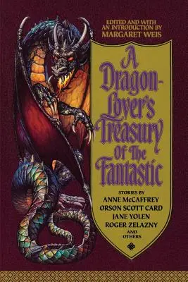 Klenotnica fantastiky pre milovníkov drakov - A Dragon-Lover's Treasury of the Fantastic