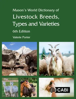 Masonov svetový slovník plemien, typov a odrôd hospodárskych zvierat - Mason's World Dictionary of Livestock Breeds, Types and Varieties