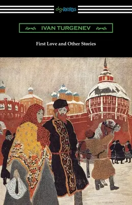 Prvá láska a iné príbehy - First Love and Other Stories