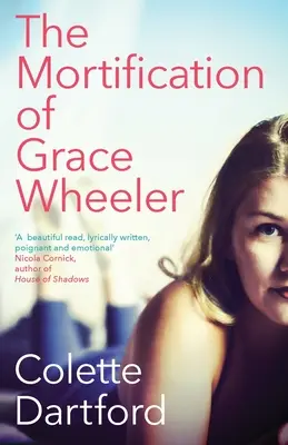 Umŕtvovanie Grace Wheelerovej - The Mortification of Grace Wheeler