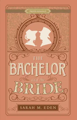 Starý mládenec a nevesta - The Bachelor and the Bride