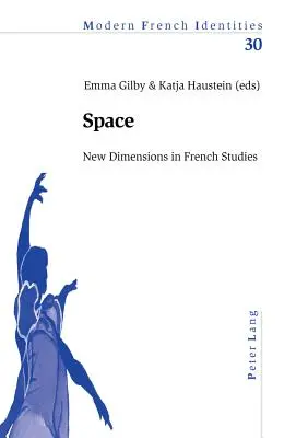 Priestor: Nové dimenzie vo francúzskych štúdiách - Space: New Dimensions in French Studies