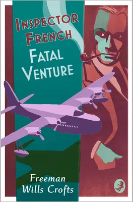 Inšpektor French: Osudový podnik - Inspector French: Fatal Venture