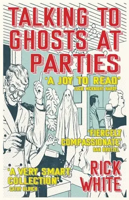 Rozhovory s duchmi na večierkoch - Talking To Ghosts At Parties