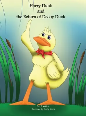 Harry Duck a návrat kačice vábničky - Harry Duck and the Return of Decoy Duck