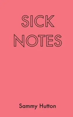 Choré poznámky - Sick Notes