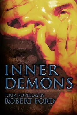 Vnútorní démoni: Štyri novely - Inner Demons: Four Novellas