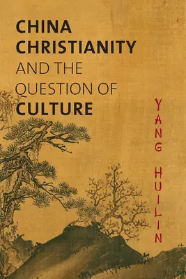 Čína, kresťanstvo a otázka kultúry - China, Christianity, and the Question of Culture