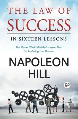 Zákon úspechu: V šestnástich lekciách - The Law of Success: In Sixteen Lessons