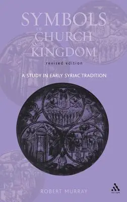 Symboly cirkvi a kráľovstva - nové vydanie - Symbols of Church and Kingdom - New Edition