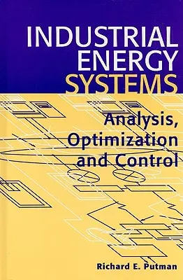 Priemyselné energetické systémy: Analýza, optimalizácia a riadenie - Industrial Energy Systems: Analysis, Optimization and Control