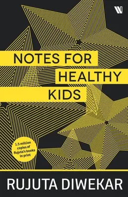 Poznámky pre zdravé deti - Notes For Healthy Kids