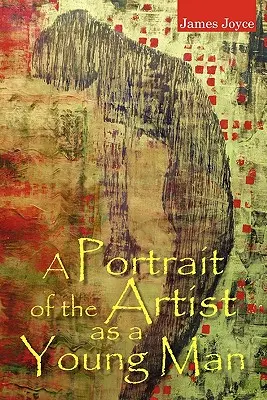 Portrét umelca v mladosti - A Portrait of the Artist as a Young Man