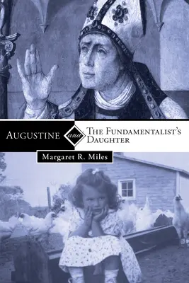 Augustín a dcéra fundamentalistu - Augustine and the Fundamentalist's Daughter