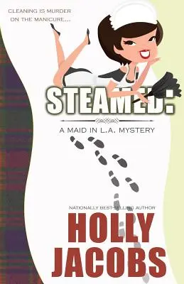Naparené: Záhady slúžky v Los Angeles - Steamed: A Maid in LA Mysteries