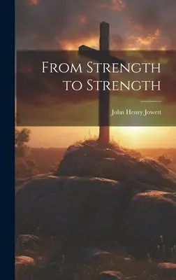 Od sily k sile - From Strength to Strength