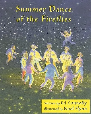 Letný tanec svetlušiek - Summer Dance of the Fireflies