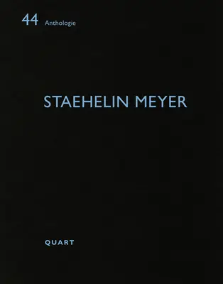Staehelin Meyer: Antológia - Staehelin Meyer: Anthologie