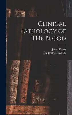 Klinická patológia krvi - Clinical Pathology of THe Blood
