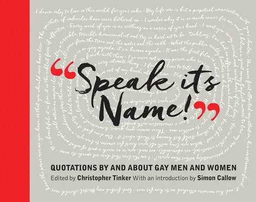 Vyslovte jeho meno! Citáty homosexuálnych mužov a žien a o nich - Speak Its Name! Quotations by and about Gay Men and Women