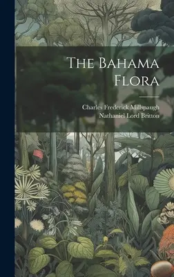 Bahamská flóra - The Bahama Flora