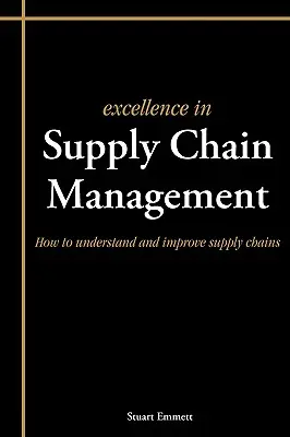 Excelentnosť v riadení dodávateľského reťazca - Excellence in Supply Chain Management