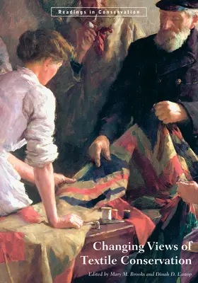 Meniace sa pohľady na ochranu textilu - Changing Views of Textile Conservation
