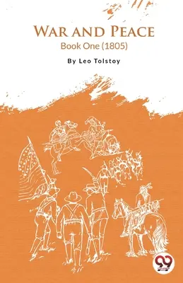 Vojna a mier Kniha 1 - War and Peace Book 1