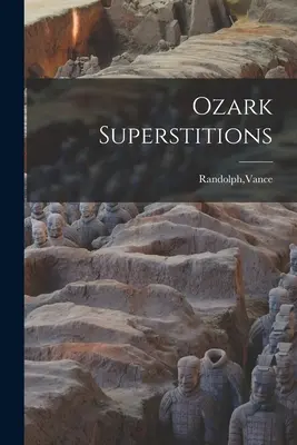 Ozarkské povery - Ozark Superstitions