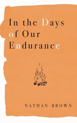 V dňoch našej vytrvalosti - In the Days of Our Endurance